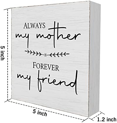 תמיד אמי לנצח חבר שלי שלט קופסאות עץ לבן, מתנת יום הולדת לאמא בלוק עץ שלטי קופסאות פלאק, מתנות ליום אמהות כפרי בית מגורים